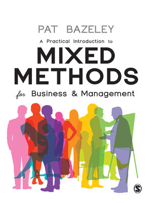 cover image of A Practical Introduction to Mixed Methods for Business and Management